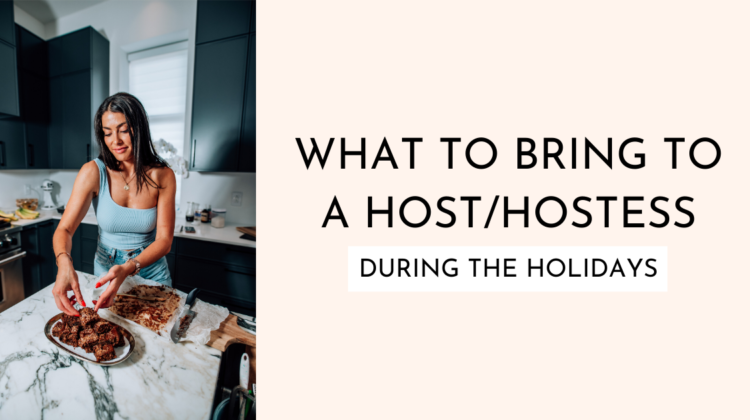 What to Bring to a Host/Hostess During the Holidays