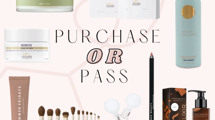 Purchase or Pass: July Reviews